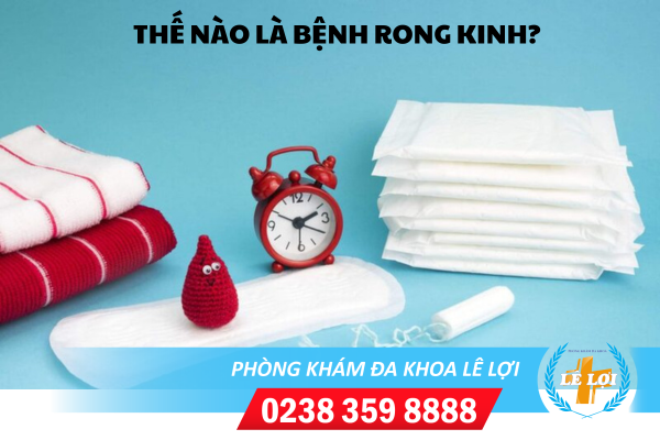 Bệnh Rong Kinh Và Những Biến Chứng Nguy Hiểm Cho Sức Khỏe Sinh Sản Phụ Nữ