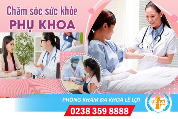 Khám chữa bệnh phụ khoa ở đâu tốt và uy tín tại Hà Tĩnh?