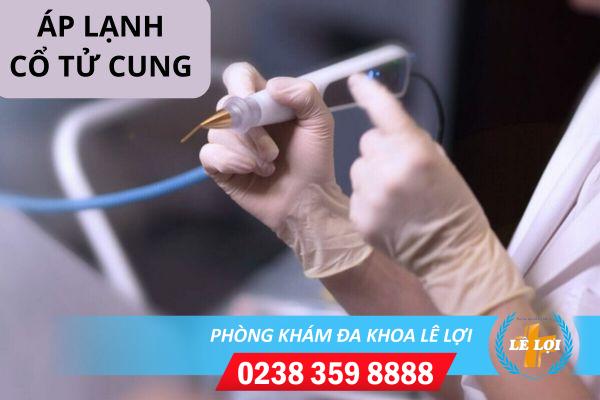 Giá áp lạnh cổ tử cung hiện nay bao nhiêu?