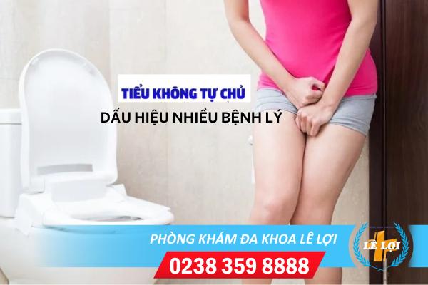 Tiểu không tự chủ ở nữ là bị bệnh gì?